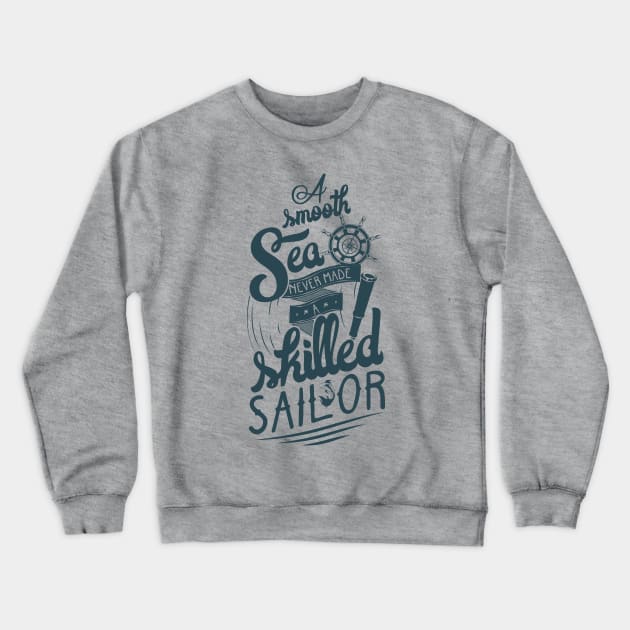 Don't be weak, be a skilled sailor! Crewneck Sweatshirt by Superfunky